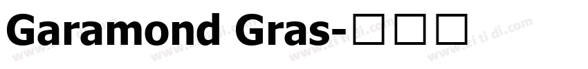 Garamond Gras字体转换